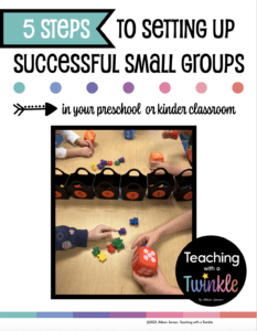 Product cover with an image of students playing a dice game with teddy bear counters. 5 steps to setting up successful small groups in your preschool or kindergarten classroom.